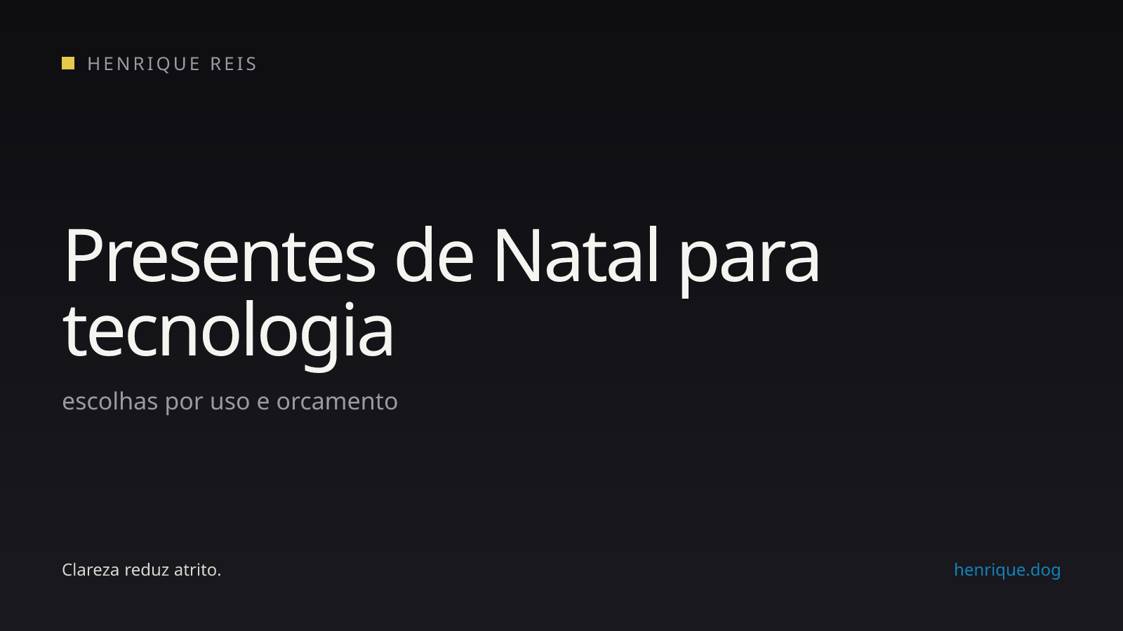 Capa editorial da curadoria de presentes de Natal para quem gosta de tecnologia