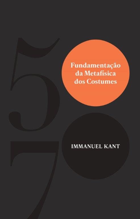 Capa de Fundamentação da Metafísica dos Costumes, de Immanuel Kant